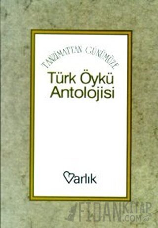 Tanzimattan Günümüze Türk Öykü Antolojisi Ali Enver