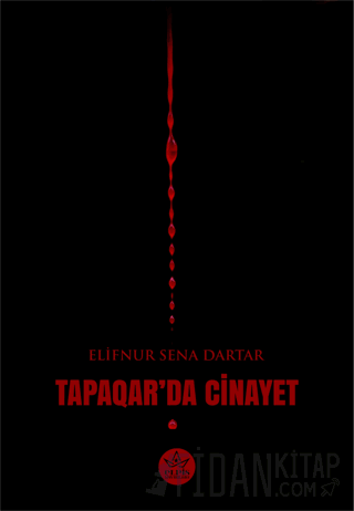 Tapaqar’da Cinayet Elifnur Sena Dartar