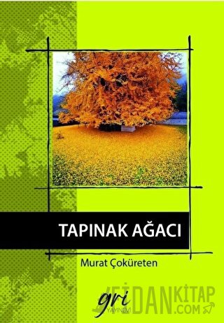 Tapınak Ağacı (Ciltli) Murat Çoküreten