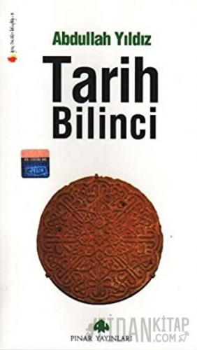 Tarih Bilinci Abdullah Yıldız