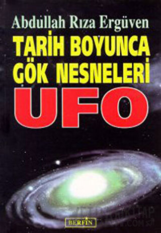 Tarih Boyunca Gök Nesneleri UFO Abdullah Rıza Ergüven