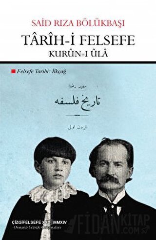 Tarih-i Felsefe: Kurun-i Ula Said Rıza Bölükbaşı