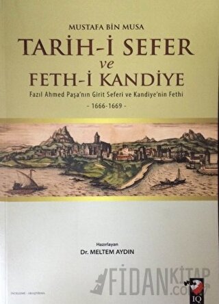 Tarih-i Sefer ve Feth-i Kandiye Mustafa Bin Musa