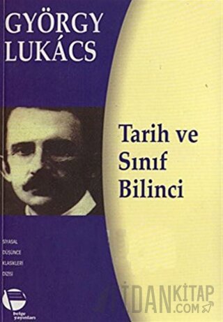 Tarih ve Sınıf Bilinci György Lukacs