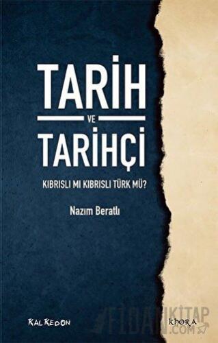 Tarih ve Tarihçi Nazım Beratlı