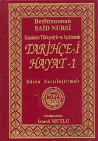 Tarihçe-i Hayat 1 (Ciltli) Bediüzzaman Said Nursi