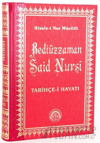 Tarihçe-i Hayat (Ciltli) Bediüzzaman Said Nursi