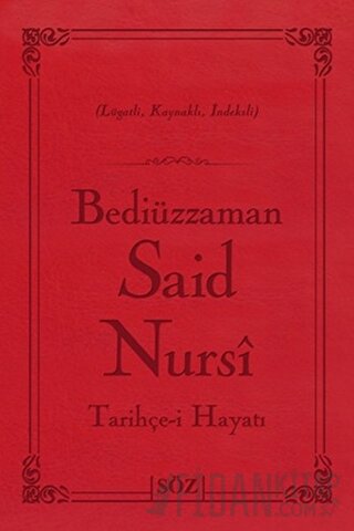 Tarihçe-i Hayatı (Çanta Boy) (Ciltli) Bediüzzaman Said-i Nursi