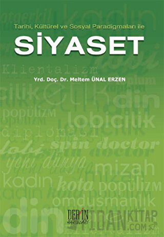 Tarihi, Kültürel ve Sosyal Paradigmaları ile Siyaset Derleme