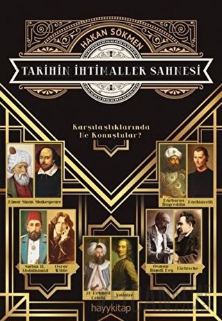 Tarihin İhtimaller Sahnesi Hakan Sökmen