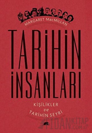 Tarihin İnsanları Margaret Macmillan