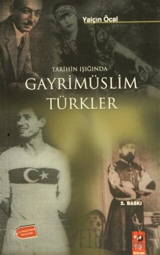 Tarihin Işığında Gayrimüslim Türkler Yalçın Öcal