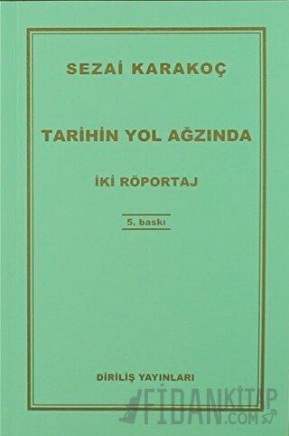 Tarihin Yol Ağzında Sezai Karakoç