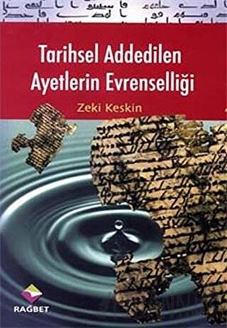 Tarihsel Addedilen Ayetlerin Evrenselliği Zeki Keskin