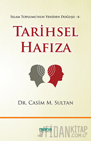 Tarihsel Hafıza Casim M. Sultan