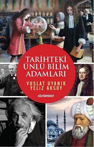 Tarihteki Ünlü Bilim Adamları Vuslat Uyanık