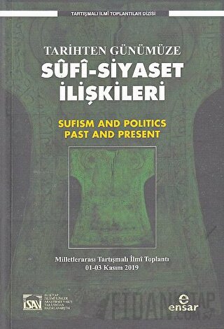 Tarihten Günümüze Sufi-Siyaset İlişkileri Salih Çift