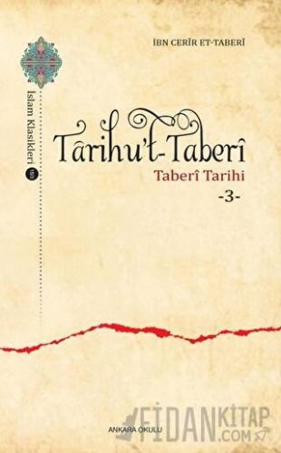 Tarihu’t-Taberi 3 İbn Cerir et- Taberi