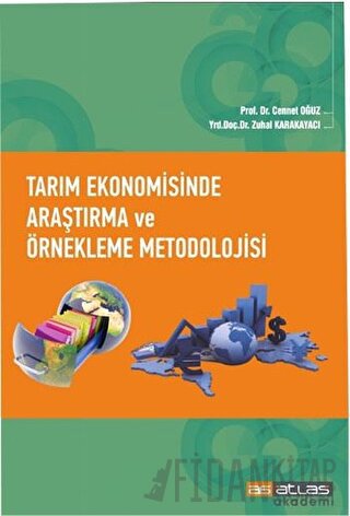 Tarım Ekonomisinde Araştırma ve Örnekleme Metodolojisi Cennet Oğuz