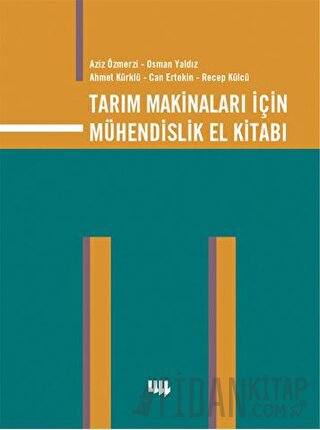 Tarım Makinaları İçin Mühendislik El Kitabı Ahmet Kürklü