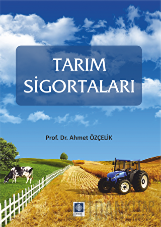 Tarım Sigortaları Ahmet Özçelik