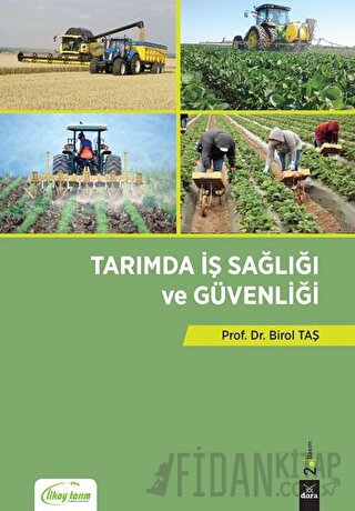 Tarımda İş Sağlığı ve Güvenliği Birol Taş