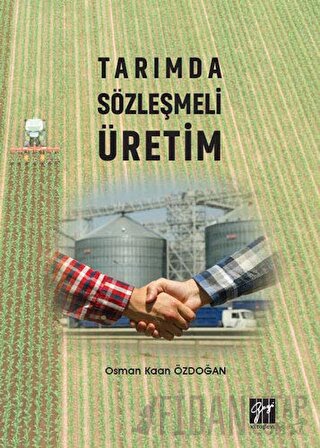 Tarımda Sözleşmeli Üretim Osman Kaan Özdoğan