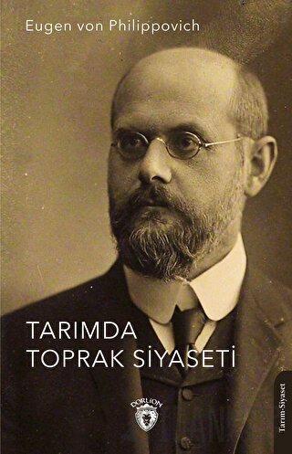 Tarımda Toprak Siyaseti Eugen von Philippovich