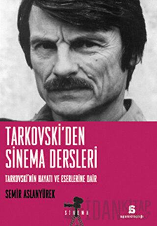 Tarkovski’den Sinema Dersleri Semir Aslanyürek