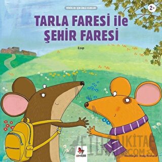 Tarla Faresi ile Şehir Faresi - Minikler İçin Ünlü Eserler Ezop