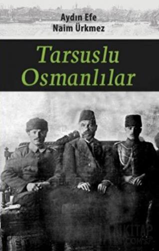 Tarsuslu Osmanlılar Aydın Efe