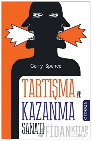 Tartışma ve Kazanma Sanatı Gerry Spence