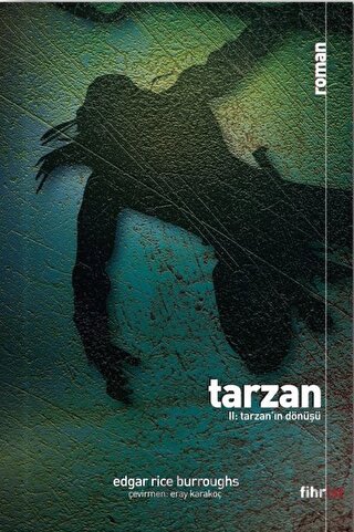 Tarzan 2: Tarzan’ın Dönüşü Edgar Rice Burroughs