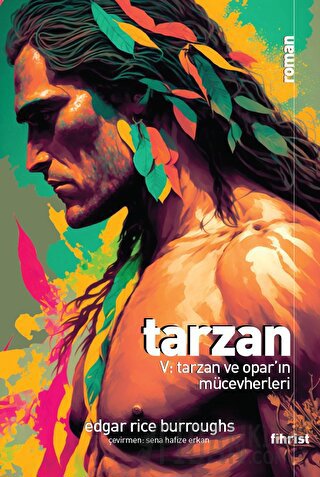 Tarzan V: Tarzan ve Opar’ın Mücevherleri Edgar Rice Burroughs