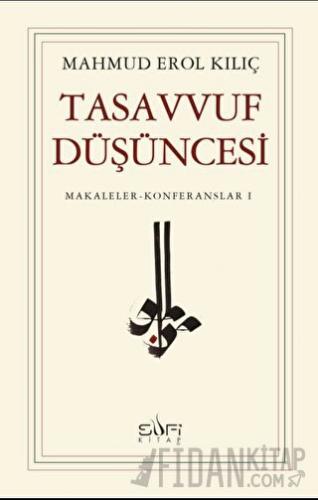 Tasavvuf Düşüncesi Mahmud Erol Kılıç