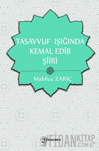 Tasavvuf Işığında Kemal Edib Şiiri Mahfuz Zariç