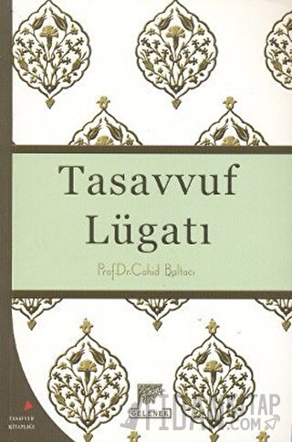 Tasavvuf Lügatı Cahid Baltacı