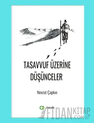 Tasavvuf Üzerine Düşünceler Nevzat Çapkın