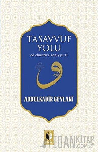 Tasavvuf Yolu Abdulkadir Geylani