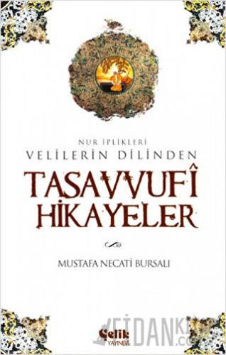 Tasavvufi Hikayeler Mustafa Necati Bursalı