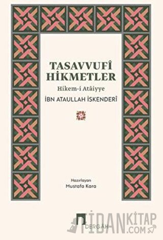 Tasavvufi Hikmetler Hikem-i Ataiyye Ataullah İskenderi