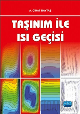 Taşınım İle Isı Geçişi A. Cihat Baytaş