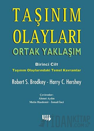 Taşınım Olayları - Birinci Cilt / Ortak Yaklaşım Harry C. Hershey