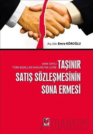 Taşınır Satış Sözleşmesinin Sona Ermesi (Ciltli) Emre Köroğlu