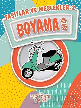 Taşıtlar ve Meslekler 2 Boyama Kitabı Bilgenur Çorlu