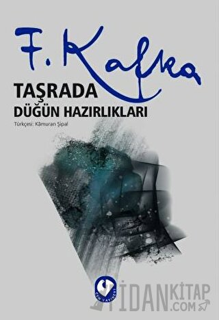 Taşrada Düğün Hazırlıkları Franz Kafka