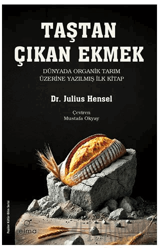 Taştan Çıkan Ekmek Julius Hensel