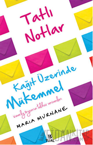 Tatlı Notlar - Kağıt Üzerinde Mükemmel Maria Murnane