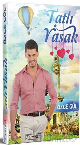 Tatlı Yasak (Ciltli) Özge Gül