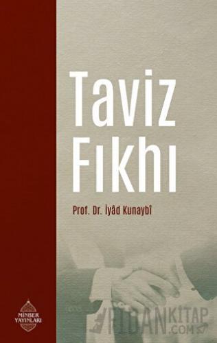 Taviz Fıkhı İyad Kunaybi